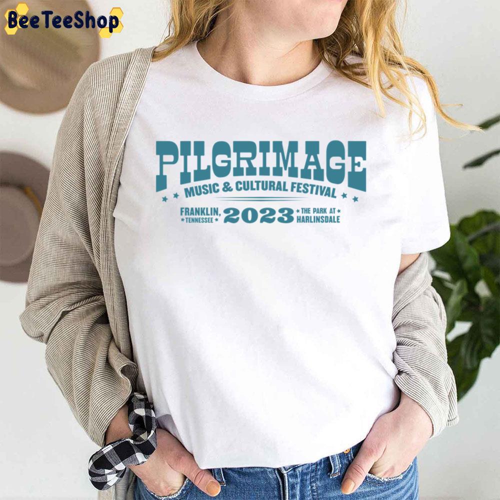 Pilgrimage Music Cultural Festival 2023 Franklin Tenn Blue Beeteeshop Trending Unisex T-Shirt Pilgrimage Music Cultural Festival 2023 Franklin Tenn Blue Beeteeshop Trending Unisex T-Shirt