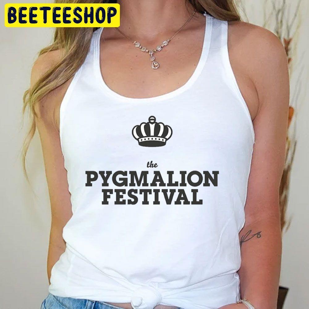 Pygmalion Music Festival Beeteeshop Trending Unisex T-Shirt Pygmalion Music Festival Beeteeshop Trending Unisex T-Shirt