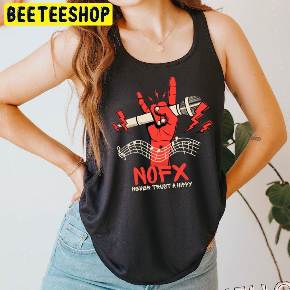 Sing Never Trust A Hippy Nofx Beeteeshop Trending Unisex T-Shirt Sing Never Trust A Hippy Nofx Beeteeshop Trending Unisex T-Shirt