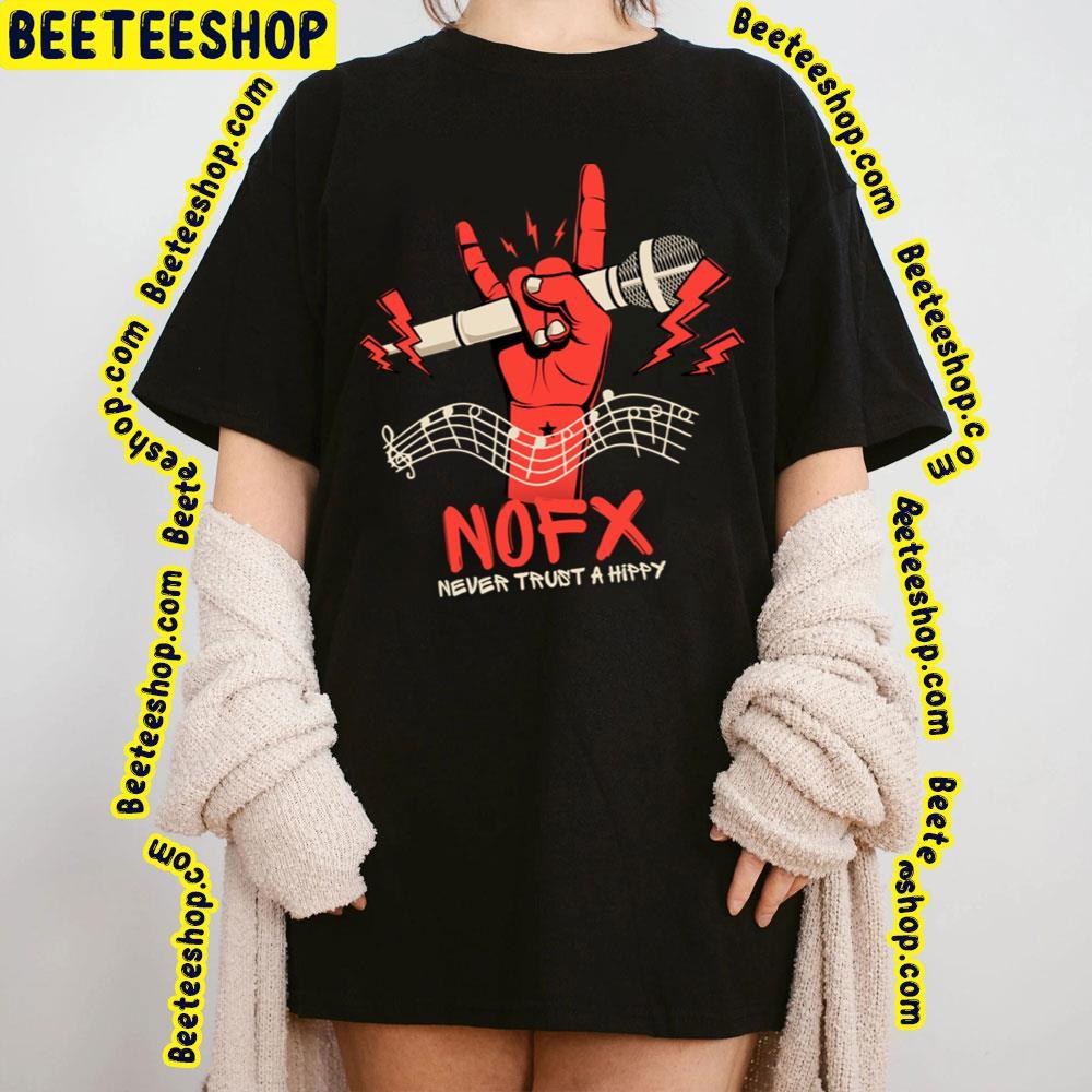 Sing Never Trust A Hippy Nofx Beeteeshop Trending Unisex T-Shirt Sing Never Trust A Hippy Nofx Beeteeshop Trending Unisex T-Shirt