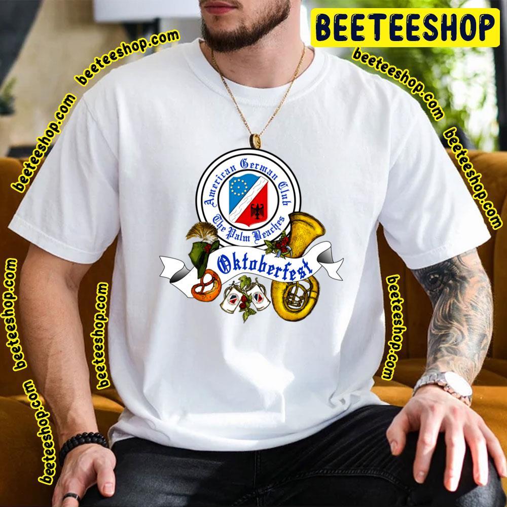 The American German Club Oktoberfest Beeteeshop Trending Unisex T-Shirt The American German Club Oktoberfest Beeteeshop Trending Unisex T-Shirt