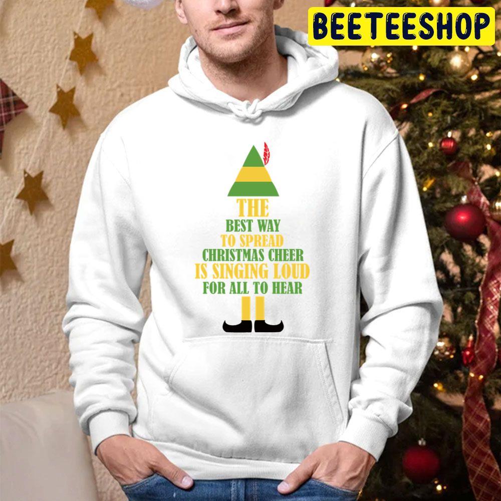 The Best Way To Spread Elf Christmas Beeteeshop Trending Unisex Hoodie The Best Way To Spread Elf Christmas Beeteeshop Trending Unisex Hoodie