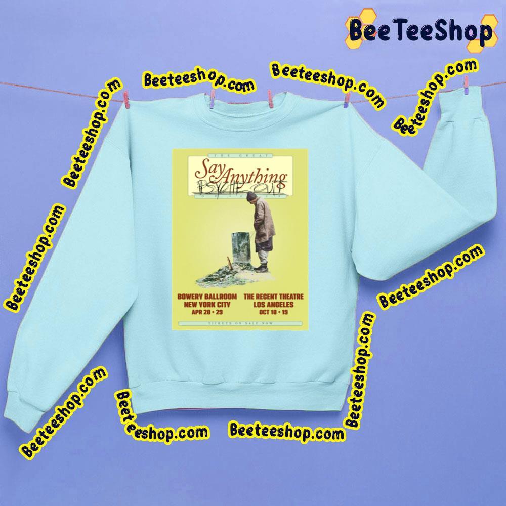 The Great Say Anything Of 2023 Beeteeshop Trending Unisex T-Shirt The Great Say Anything Of 2023 Beeteeshop Trending Unisex T-Shirt