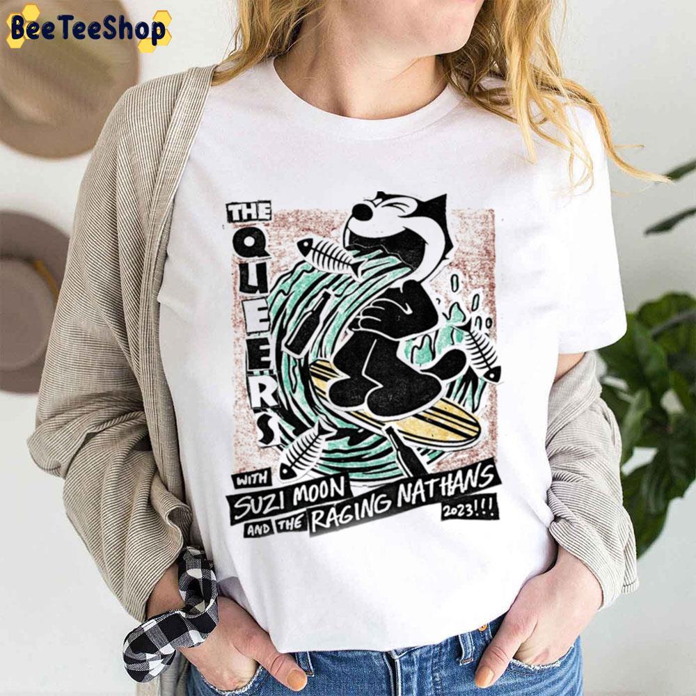 The Queers With The Suzi Moon And The Raging Nathans 2023 Beeteeshop Trending Unisex T-Shirt The Queers With The Suzi Moon And The Raging Nathans 2023 Beeteeshop Trending Unisex T-Shirt