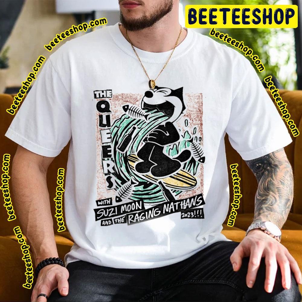 The Queers With The Suzi Moon And The Raging Nathans 2023 Beeteeshop Trending Unisex T-Shirt The Queers With The Suzi Moon And The Raging Nathans 2023 Beeteeshop Trending Unisex T-Shirt