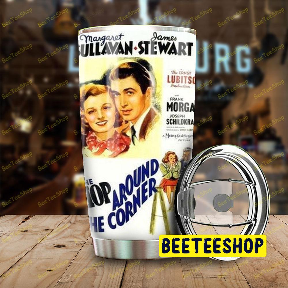 The Shop Around The Corner 3 Trending Tumbler The Shop Around The Corner 3 Trending Tumbler