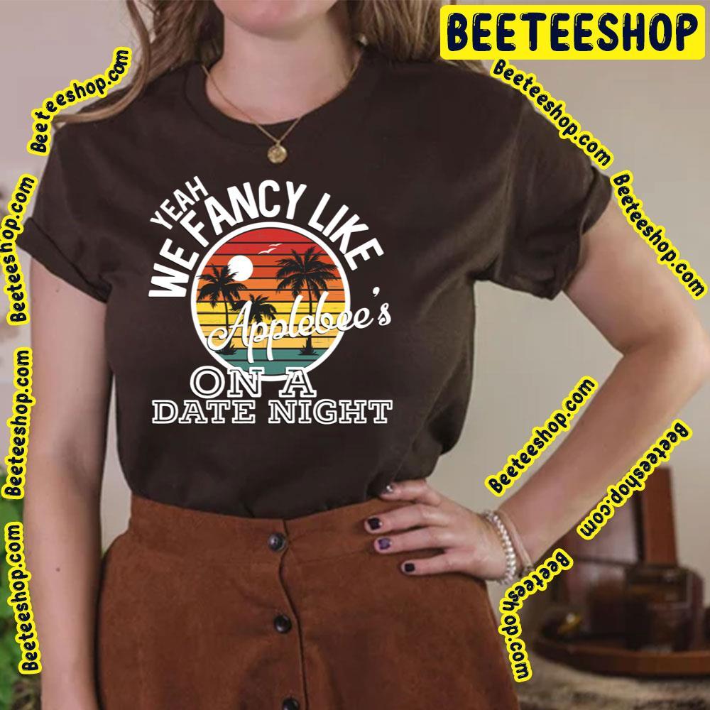 We Fancy Like Applebeeyeah Yeah Yeahs Beeteeshop Trending Unisex T-Shirt We Fancy Like Applebeeyeah Yeah Yeahs Beeteeshop Trending Unisex T-Shirt