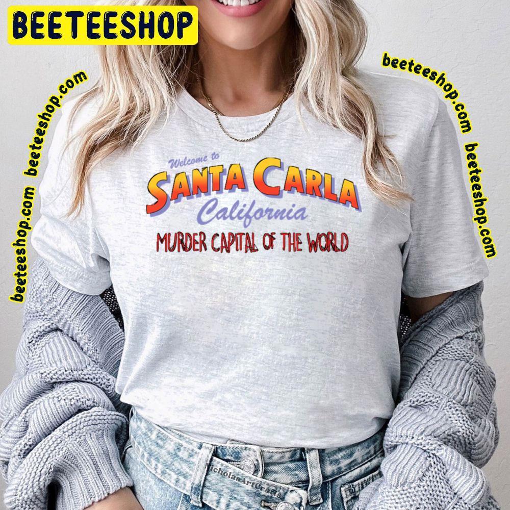 Welcome To Santa Carla The Lost Boys Beeteeshop Trending Unisex T-Shirt Welcome To Santa Carla The Lost Boys Beeteeshop Trending Unisex T-Shirt