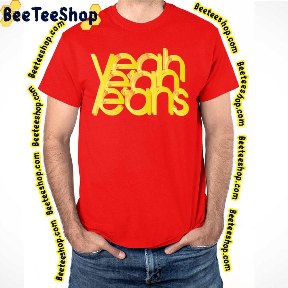 Yellow Text Yeah Yeah Yeahs Unisex T-Shirt Yellow Text Yeah Yeah Yeahs Unisex T-Shirt