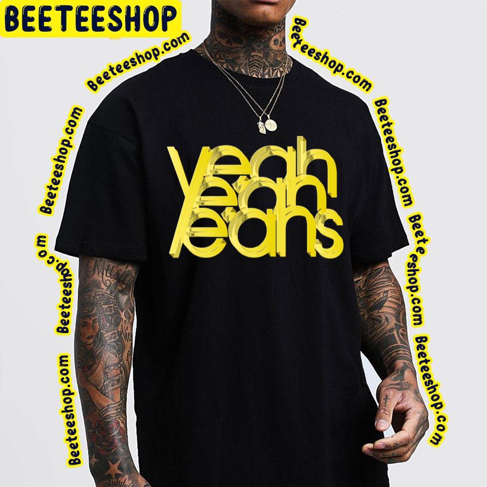 Yellow Text Yeah Yeah Yeahs Unisex T-Shirt Yellow Text Yeah Yeah Yeahs Unisex T-Shirt