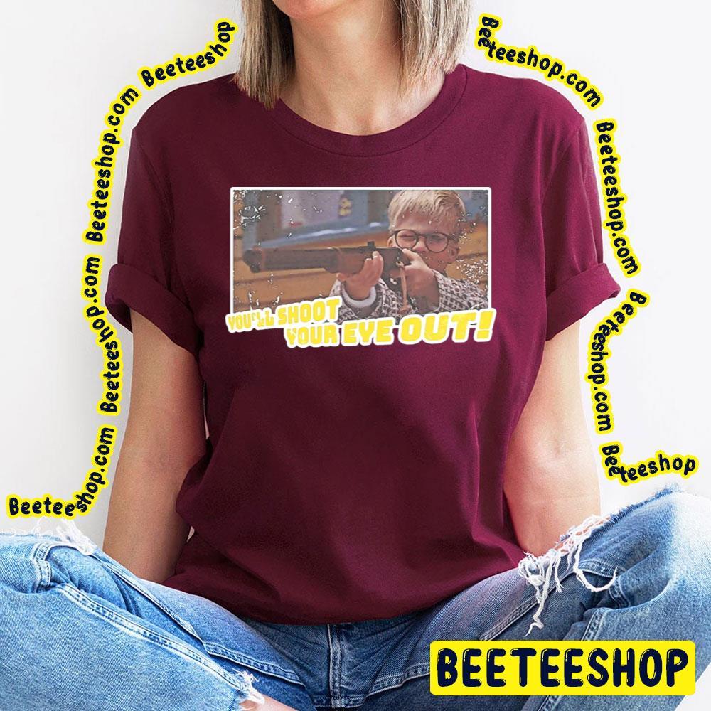 Youll Shott Your Eye Out A Christmas Story Christmas Unisex T-Shirt Youll Shott Your Eye Out A Christmas Story Christmas Unisex T-Shirt