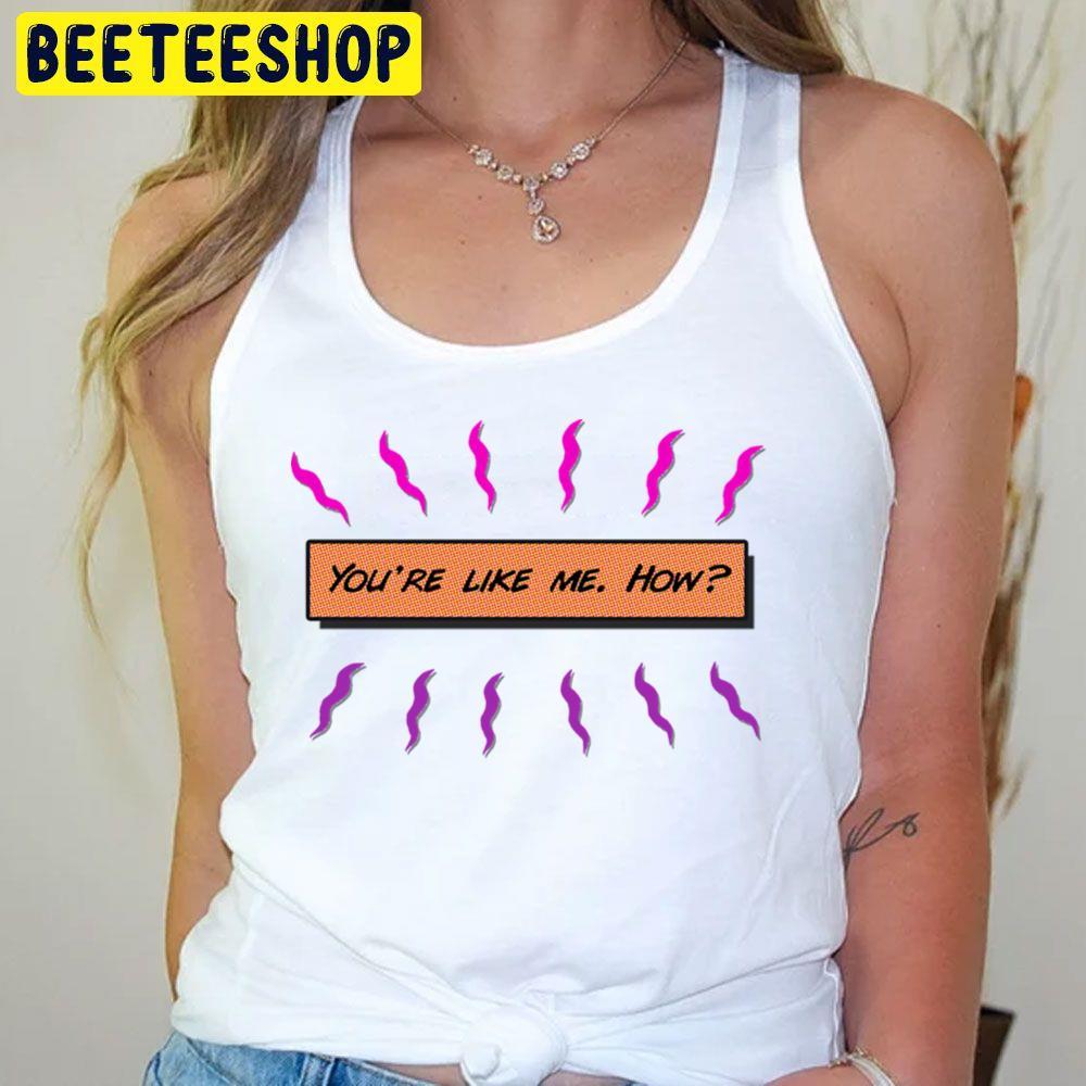 You're Like Me Spiderverse Movie Beeteeshop Trending Unisex T-Shirt You're Like Me Spiderverse Movie Beeteeshop Trending Unisex T-Shirt