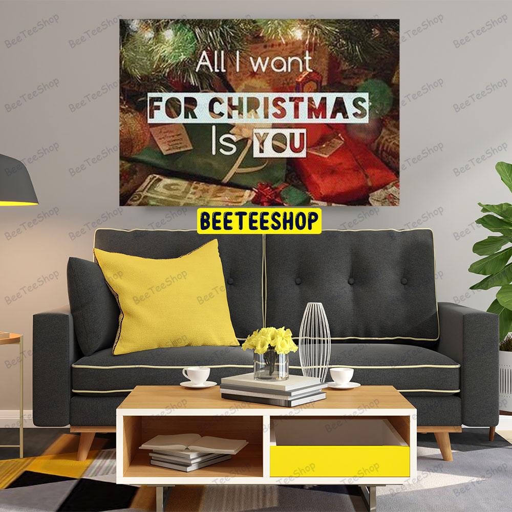 All I Want For Christmas Is You 2 Trending US Landscape Canvas All I Want For Christmas Is You 2 Trending US Landscape Canvas