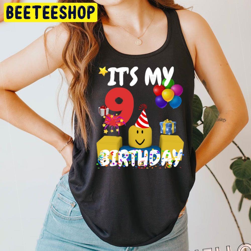 Birthday Fun 9 Years Old Roblox Unisex T-Shirt Birthday Fun 9 Years Old Roblox Unisex T-Shirt