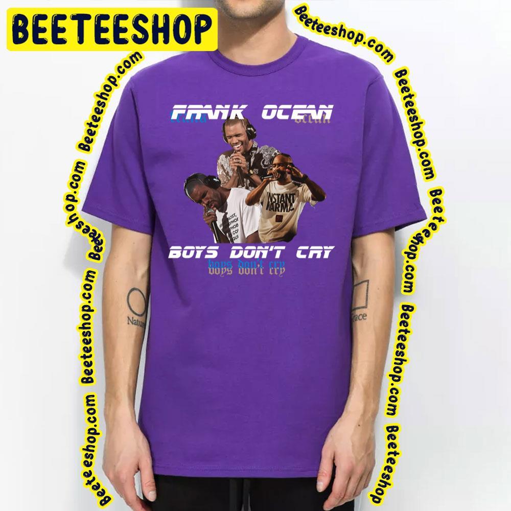Boys Don't Cry Frank Ocean Unisex T-Shirt Boys Don't Cry Frank Ocean Unisex T-Shirt