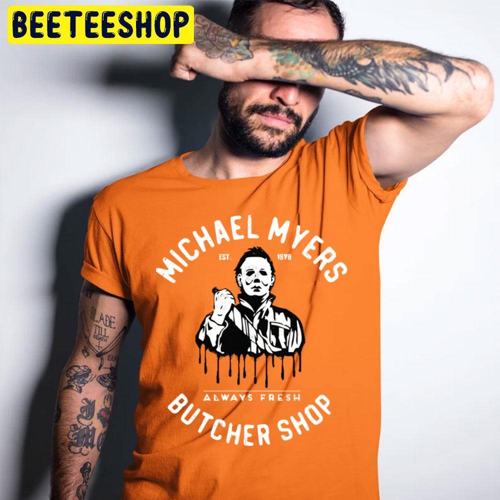 Butcher Shop Michael Myers Halloween Beeteeshop Trending Unisex T-Shirt Butcher Shop Michael Myers Halloween Beeteeshop Trending Unisex T-Shirt