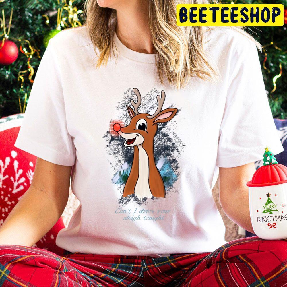 Can't I Drive You Sleigh Tonight Rudolph The Red Nosed Reindeer Christmas Beeteeshop Trending Unisex Hoodie Can't I Drive You Sleigh Tonight Rudolph The Red Nosed Reindeer Christmas Beeteeshop Trending Unisex Hoodie