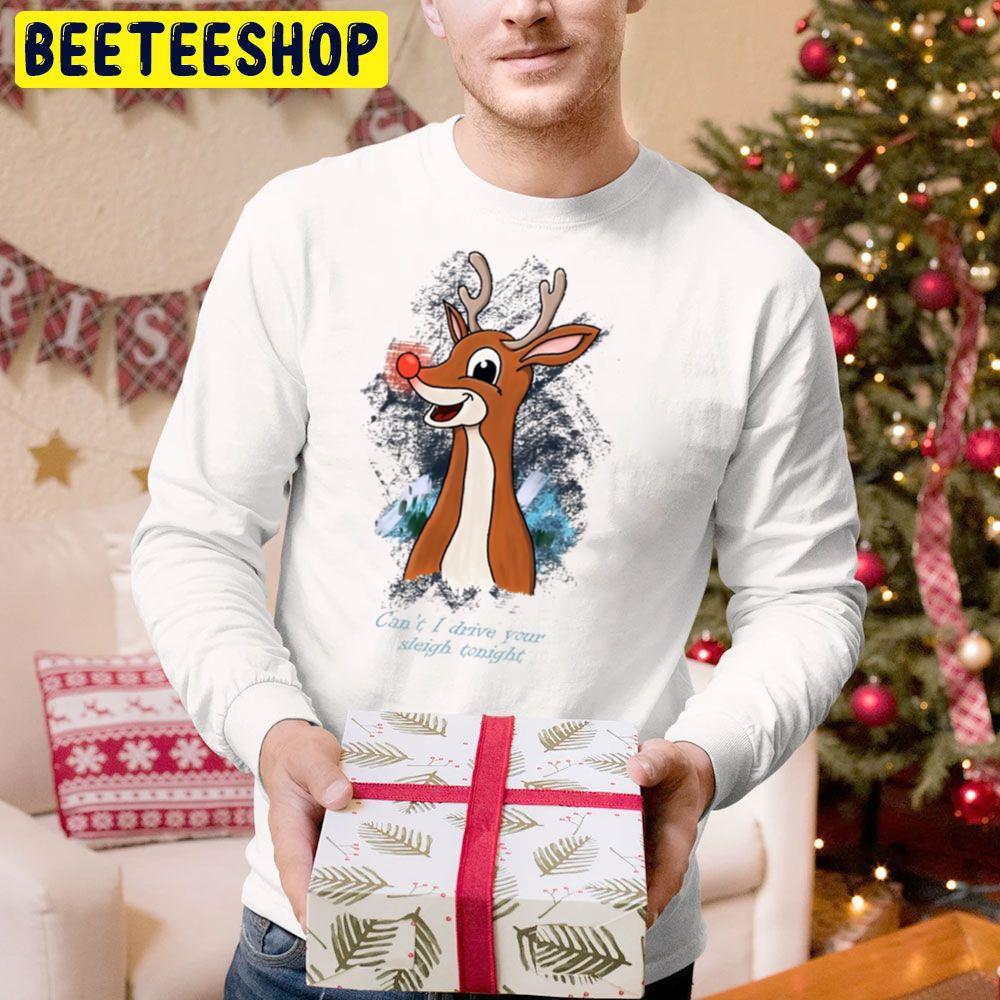 Can't I Drive You Sleigh Tonight Rudolph The Red Nosed Reindeer Christmas Beeteeshop Trending Unisex Hoodie Can't I Drive You Sleigh Tonight Rudolph The Red Nosed Reindeer Christmas Beeteeshop Trending Unisex Hoodie