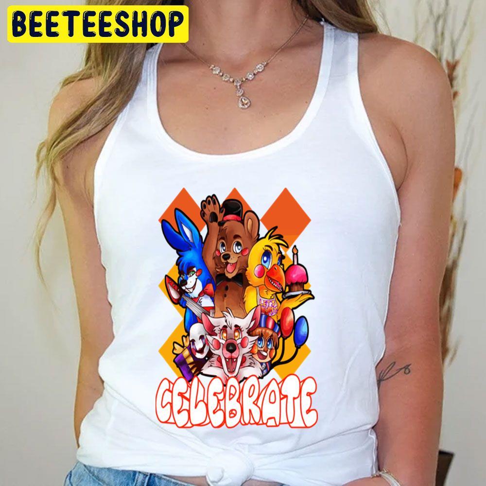 Celebrate Five Nights At Freddy's Beeteeshop Trending Unisex T-Shirt Celebrate Five Nights At Freddy's Beeteeshop Trending Unisex T-Shirt
