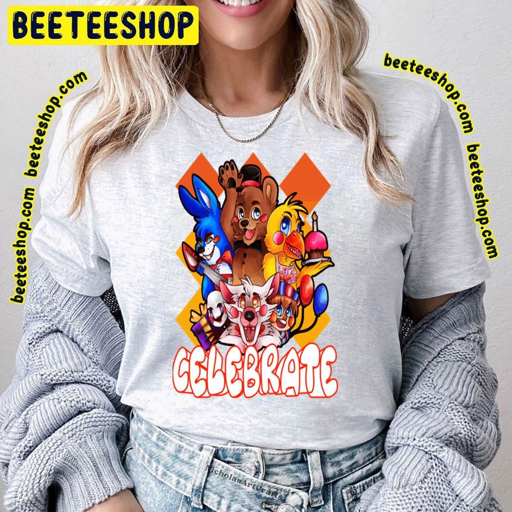 Celebrate Five Nights At Freddy's Beeteeshop Trending Unisex T-Shirt Celebrate Five Nights At Freddy's Beeteeshop Trending Unisex T-Shirt