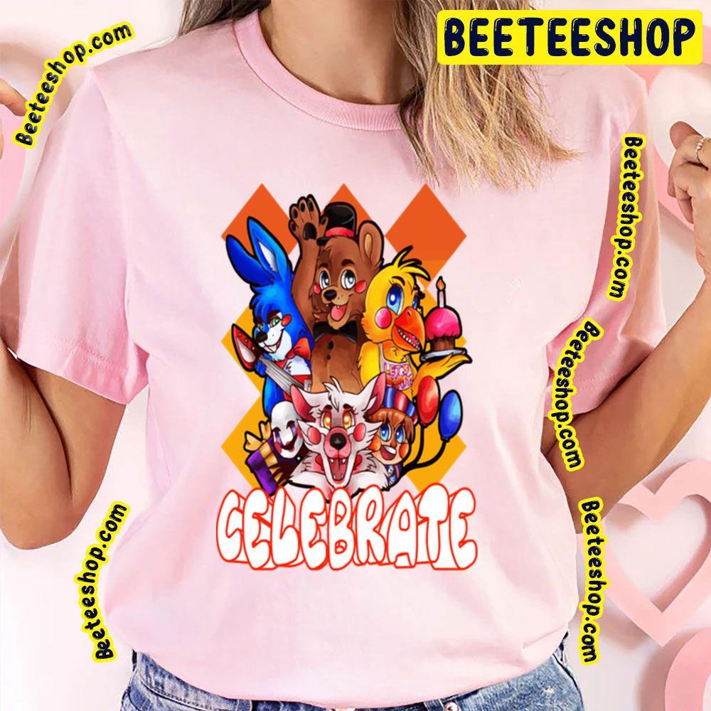 Celebrate Five Nights At Freddy's Beeteeshop Trending Unisex T-Shirt Celebrate Five Nights At Freddy's Beeteeshop Trending Unisex T-Shirt