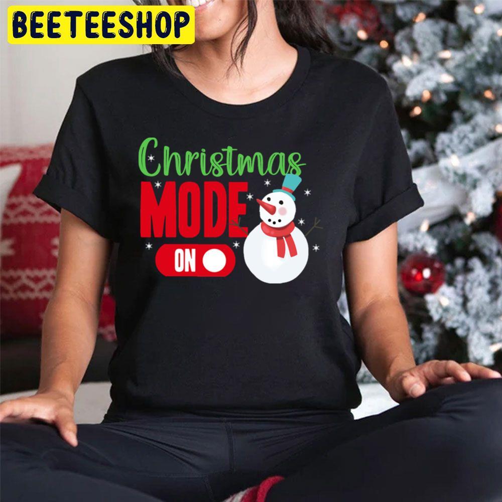 Christmas Mode On Beeteeshop Trending Unisex Sweatshirt Christmas Mode On Beeteeshop Trending Unisex Sweatshirt