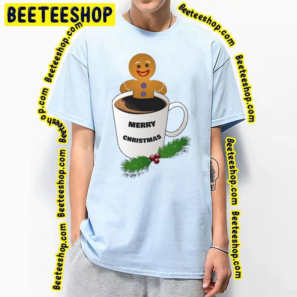 Coffee Bath A Gingerbread Christmas Unisex T-Shirt Coffee Bath A Gingerbread Christmas Unisex T-Shirt