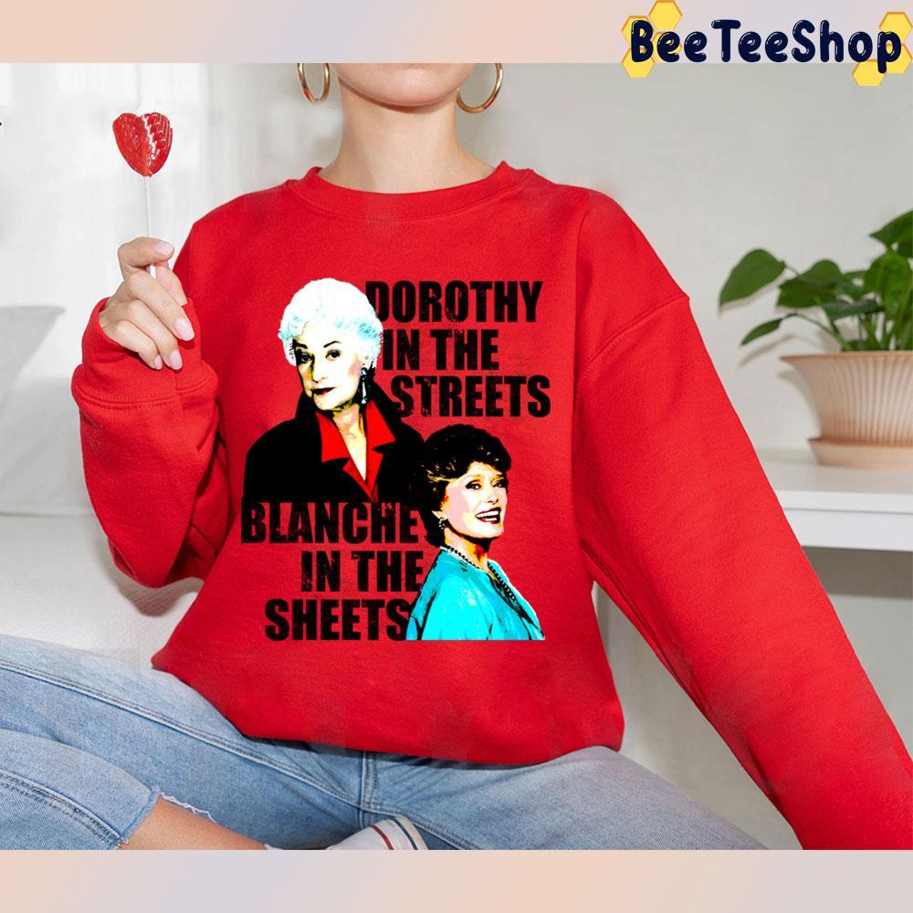 Dorothy And Blanche The Golden Girls Unisex T-Shirt Dorothy And Blanche The Golden Girls Unisex T-Shirt