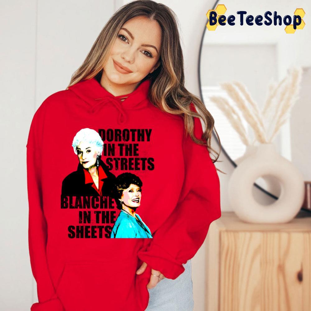 Dorothy And Blanche The Golden Girls Unisex T-Shirt Dorothy And Blanche The Golden Girls Unisex T-Shirt