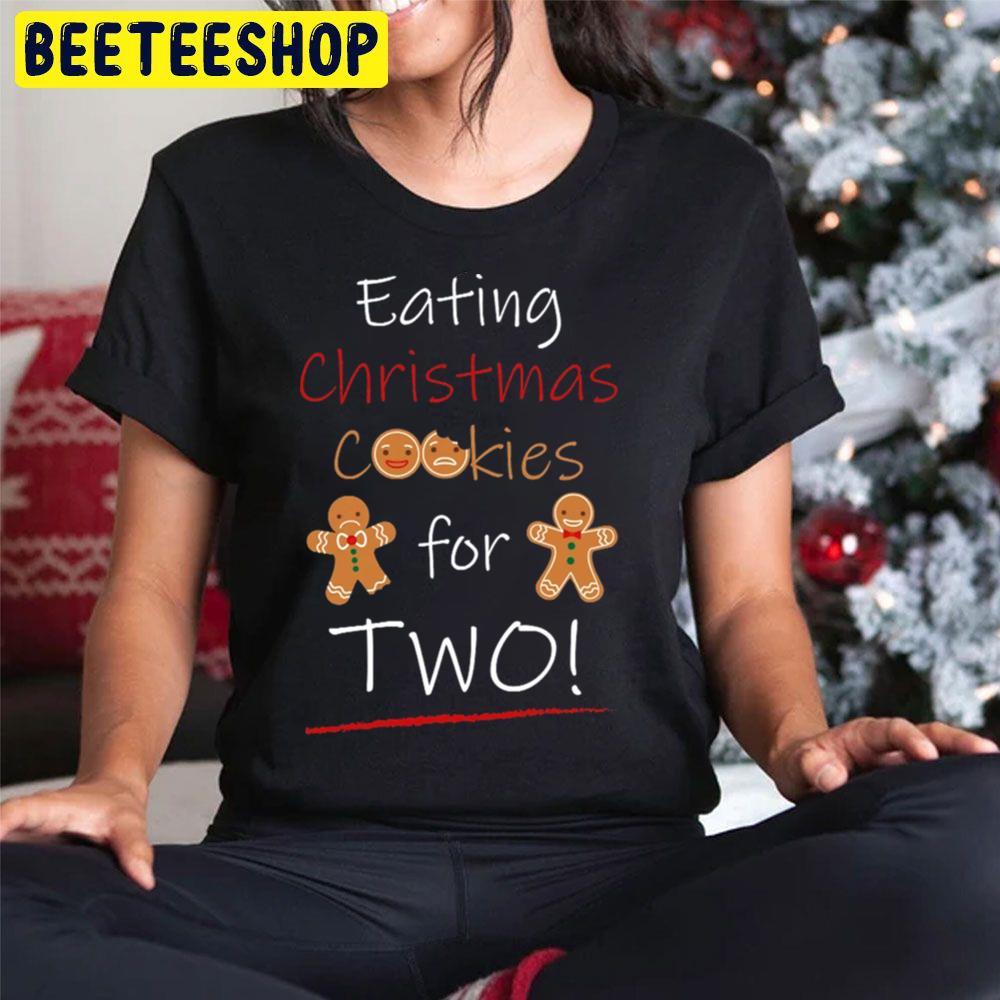 Eating Christmas Cookies For Two Beeteeshop Trending Unisex Sweatshirt Eating Christmas Cookies For Two Beeteeshop Trending Unisex Sweatshirt