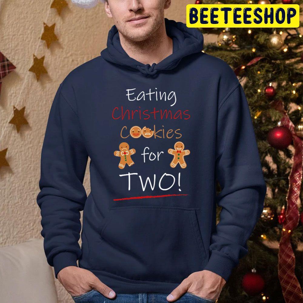 Eating Christmas Cookies For Two Beeteeshop Trending Unisex Sweatshirt Eating Christmas Cookies For Two Beeteeshop Trending Unisex Sweatshirt