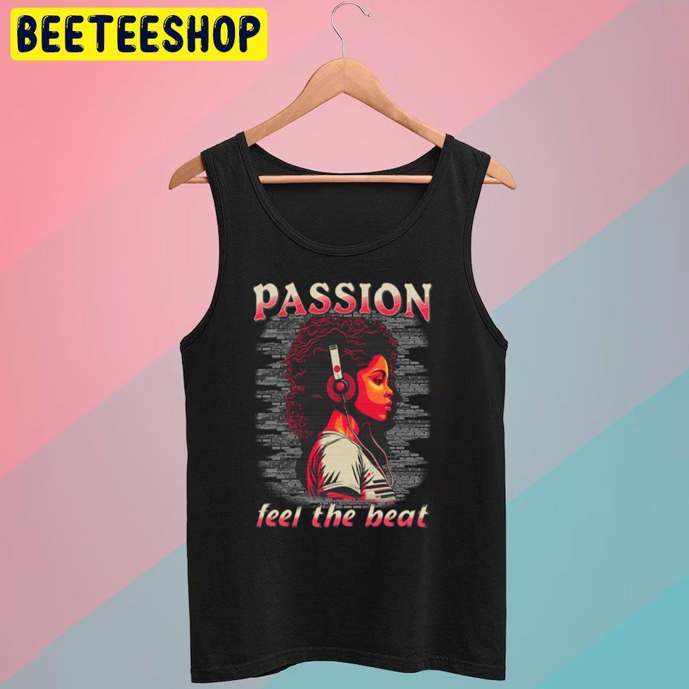 Feel The Beat Passion Pit Unisex T-Shirt Feel The Beat Passion Pit Unisex T-Shirt