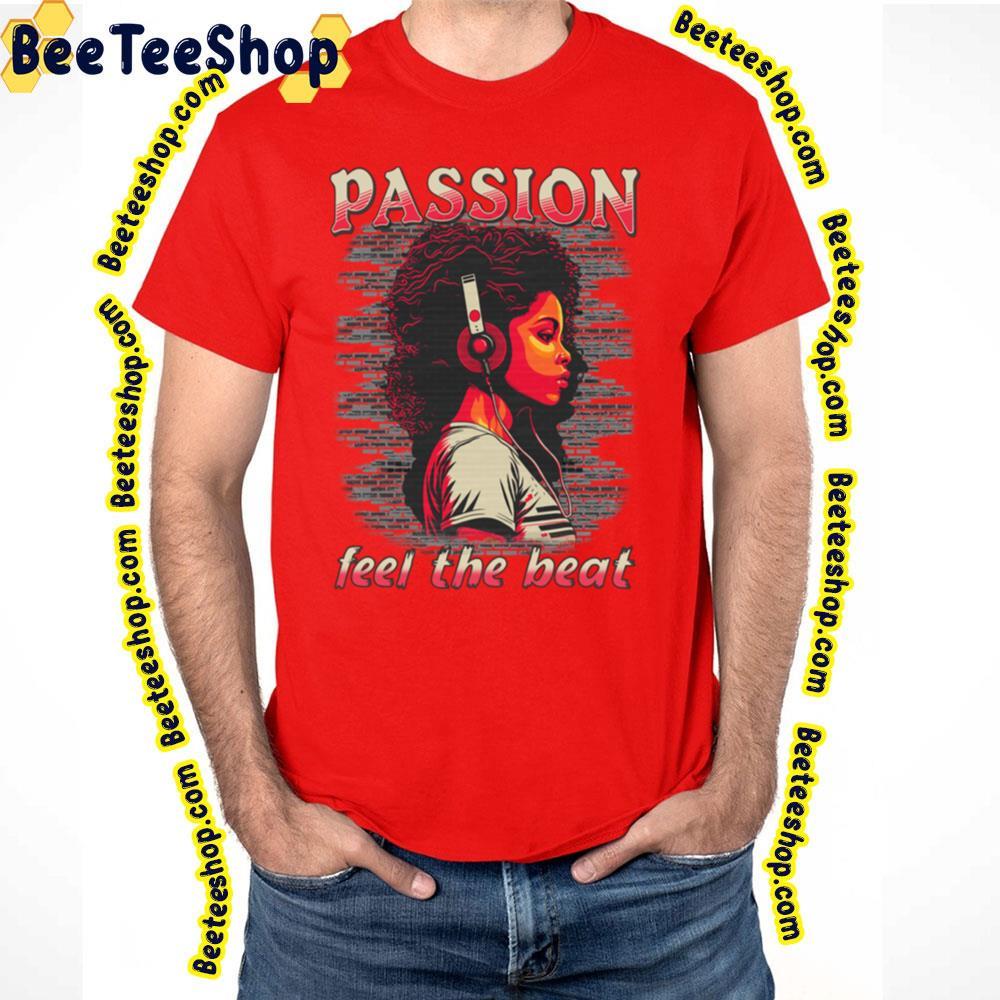 Feel The Beat Passion Pit Unisex T-Shirt Feel The Beat Passion Pit Unisex T-Shirt