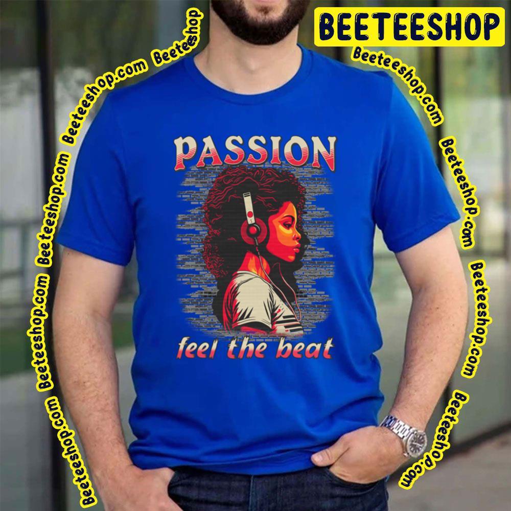 Feel The Beat Passion Pit Unisex T-Shirt Feel The Beat Passion Pit Unisex T-Shirt