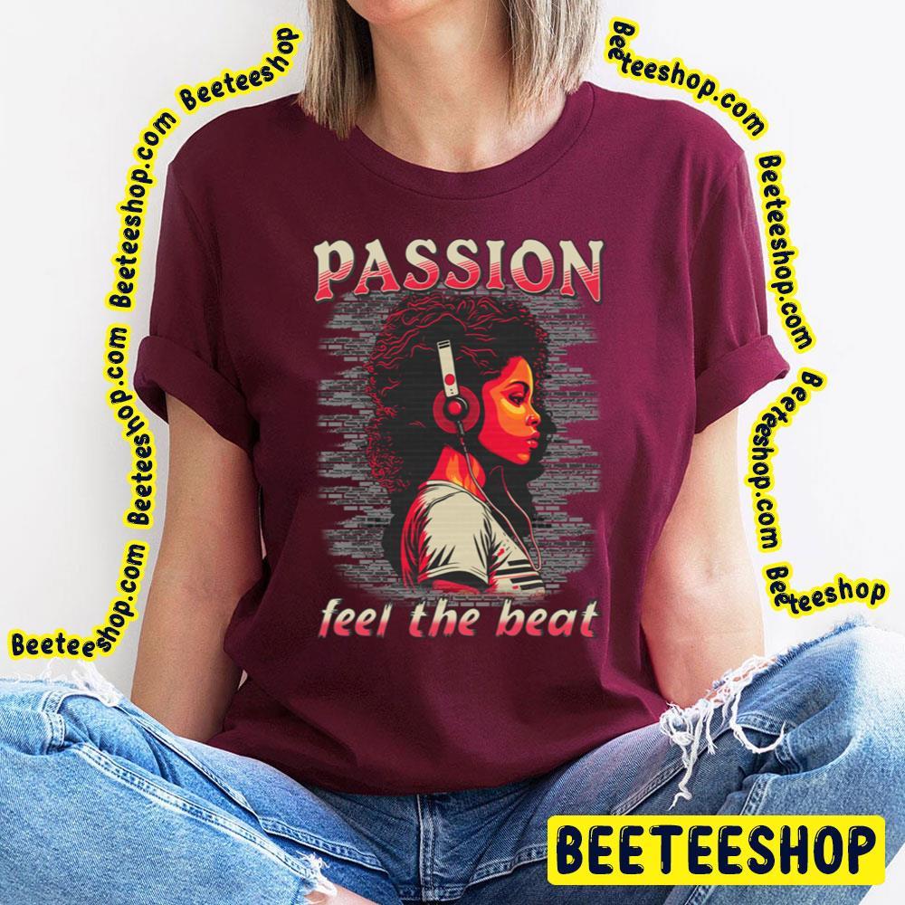 Feel The Beat Passion Pit Unisex T-Shirt Feel The Beat Passion Pit Unisex T-Shirt