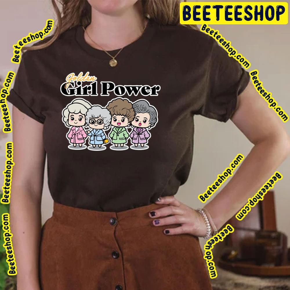 Girl Power The Golden Girls Unisex T-Shirt Girl Power The Golden Girls Unisex T-Shirt