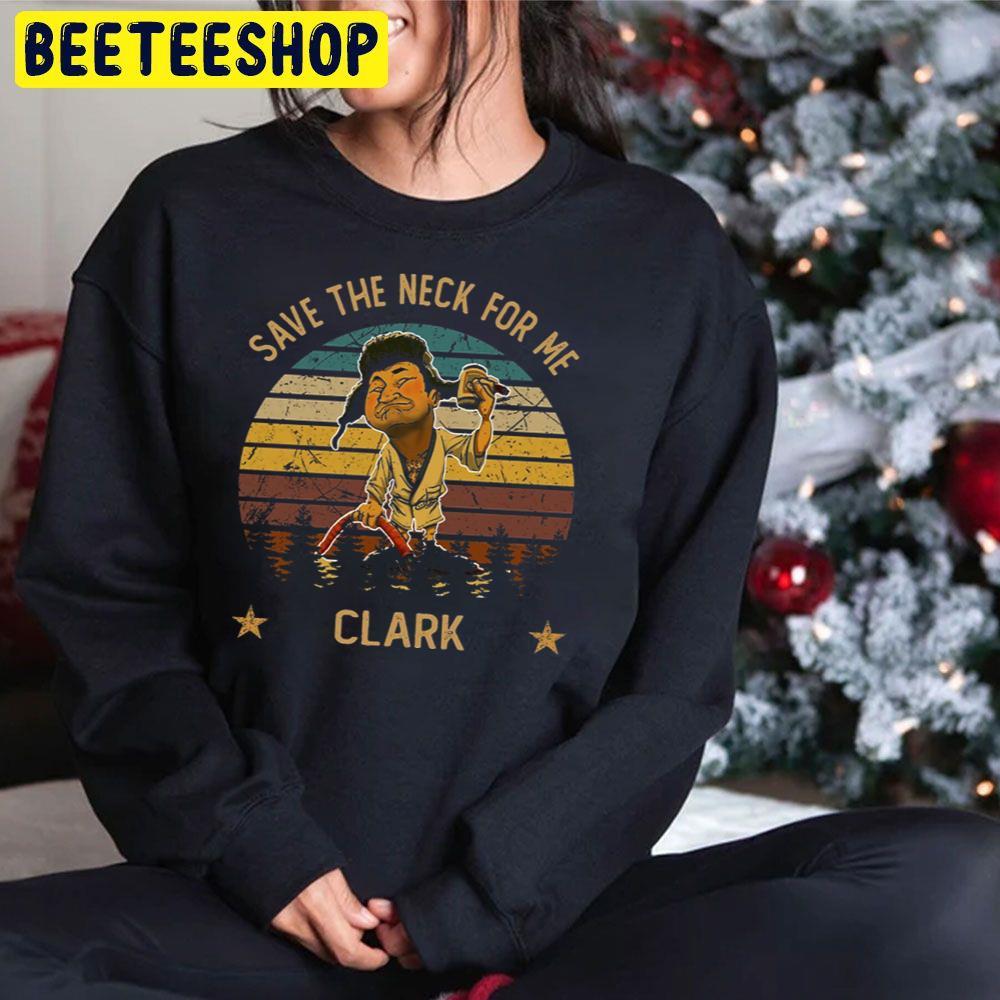 Graphic Art Save The Neck For Me National Lampoon's Christmas Vacation Beeteeshop Trending Unisex Hoodie Graphic Art Save The Neck For Me National Lampoon's Christmas Vacation Beeteeshop Trending Unisex Hoodie