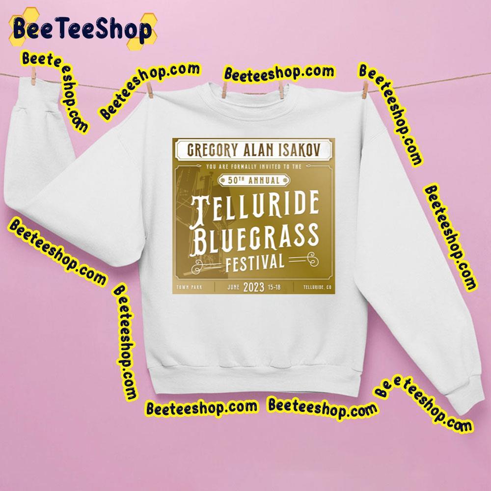 Gregory Alan Isakov 50th Annual Telluride Bluegrass Festival 2023 Beeteeshop Trending Unisex Sweatshirt Gregory Alan Isakov 50th Annual Telluride Bluegrass Festival 2023 Beeteeshop Trending Unisex Sweatshirt