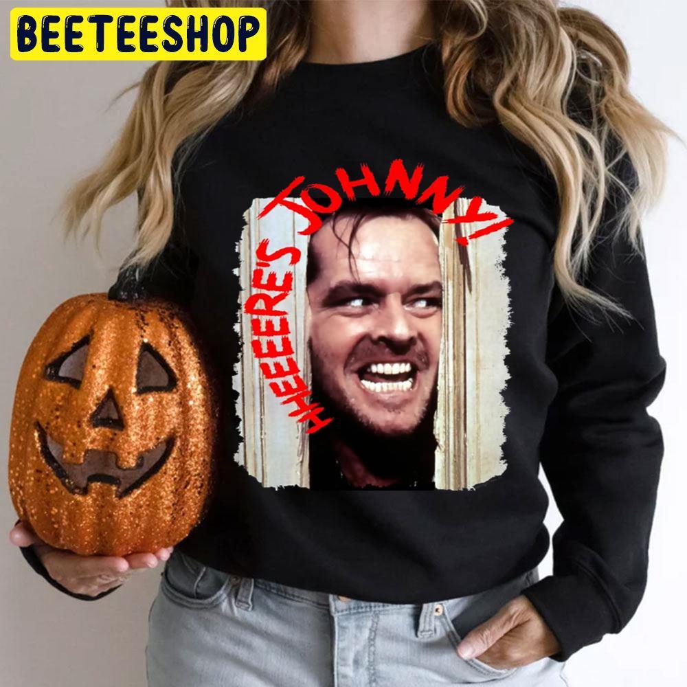 Here's Johnny Jack Torrance Halloween Beeteeshop Unisex T-Shirt Here's Johnny Jack Torrance Halloween Beeteeshop Unisex T-Shirt