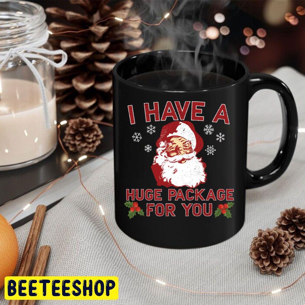 I Have A Huge Package For You Bad Santa Christmas Beeteeshop Trending Unisex Sweatshirt I Have A Huge Package For You Bad Santa Christmas Beeteeshop Trending Unisex Sweatshirt