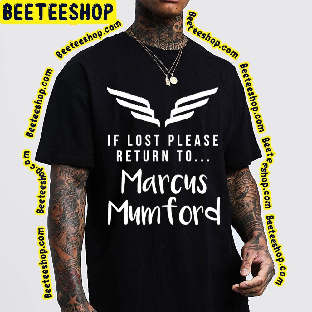 If Lost Please Return Mumford And Sons Unisex T-Shirt If Lost Please Return Mumford And Sons Unisex T-Shirt