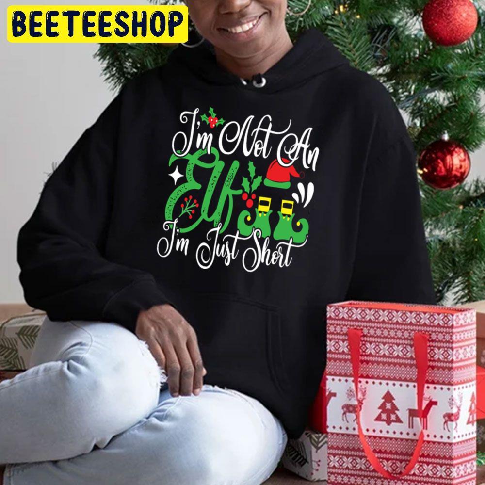 I'm Not An Elf I'm Just Short Christmas Beeteeshop Trending Unisex Hoodie I'm Not An Elf I'm Just Short Christmas Beeteeshop Trending Unisex Hoodie
