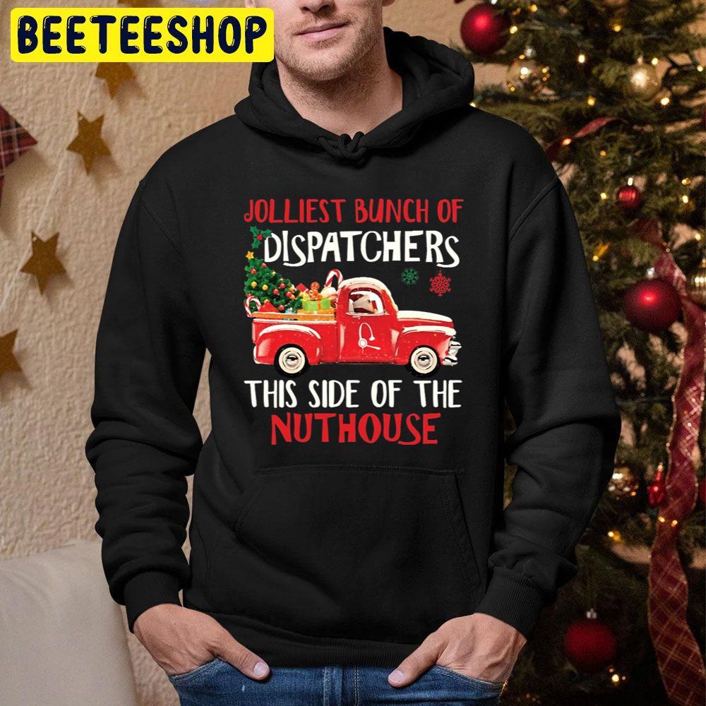 Jolliest Bunch Of Dispatcher This Side Of The Nuthouse Red Car Christmas Beeteeshop Trending Unisex Sweatshirt Jolliest Bunch Of Dispatcher This Side Of The Nuthouse Red Car Christmas Beeteeshop Trending Unisex Sweatshirt
