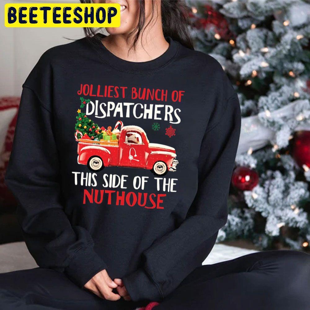 Jolliest Bunch Of Dispatcher This Side Of The Nuthouse Red Car Christmas Beeteeshop Trending Unisex Sweatshirt Jolliest Bunch Of Dispatcher This Side Of The Nuthouse Red Car Christmas Beeteeshop Trending Unisex Sweatshirt