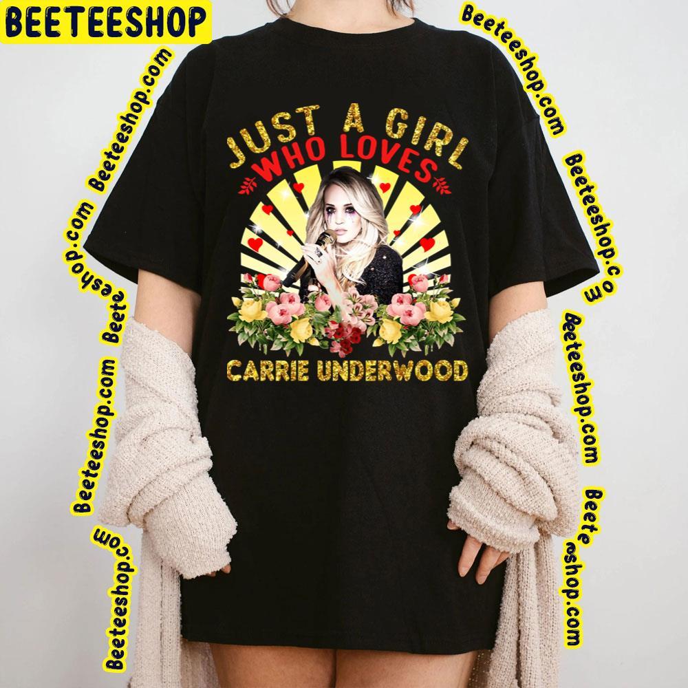 Just A Girl Carrie Underwood Unisex T-Shirt Just A Girl Carrie Underwood Unisex T-Shirt