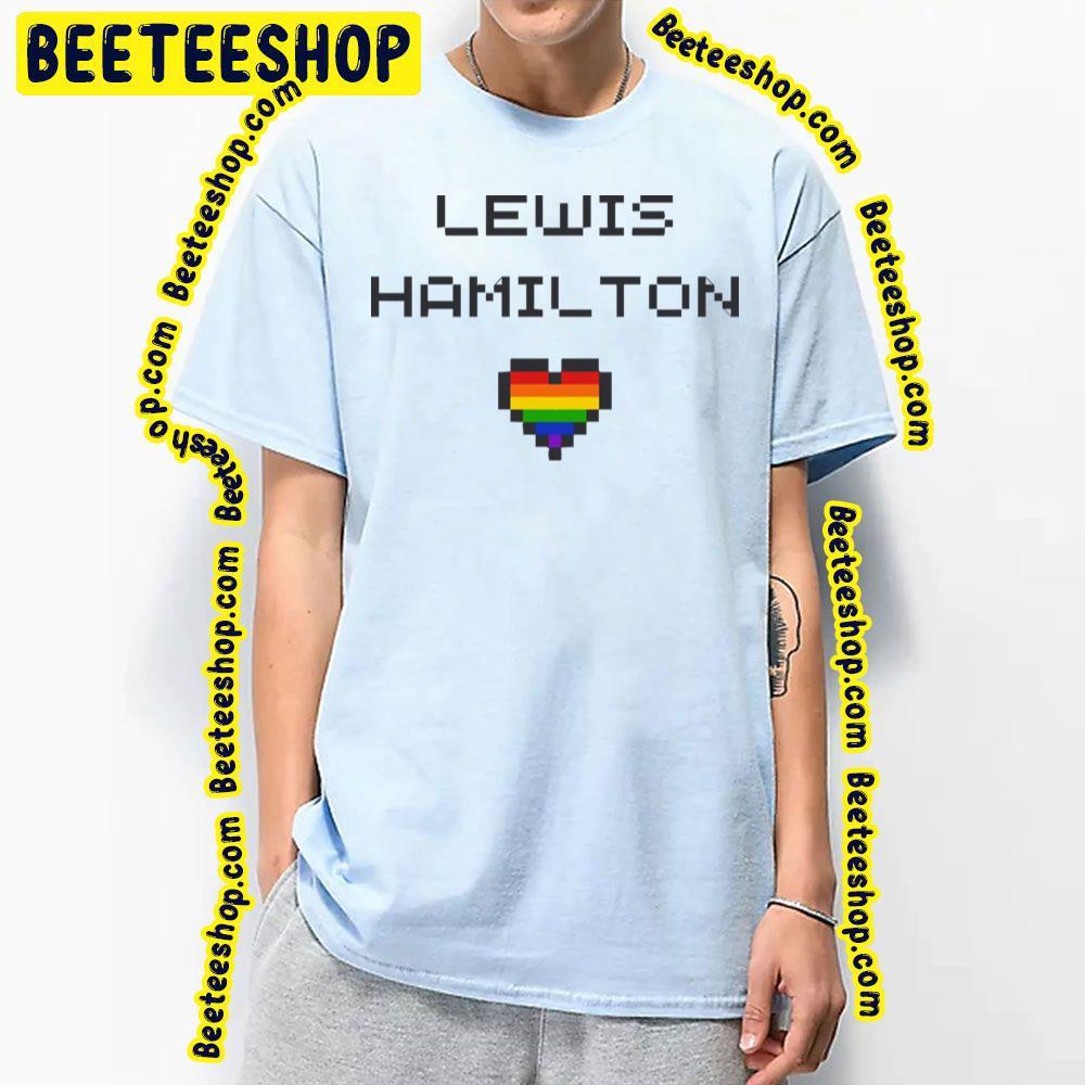 Love Lgbt Lewis Hamilton Unisex T-Shirt Love Lgbt Lewis Hamilton Unisex T-Shirt