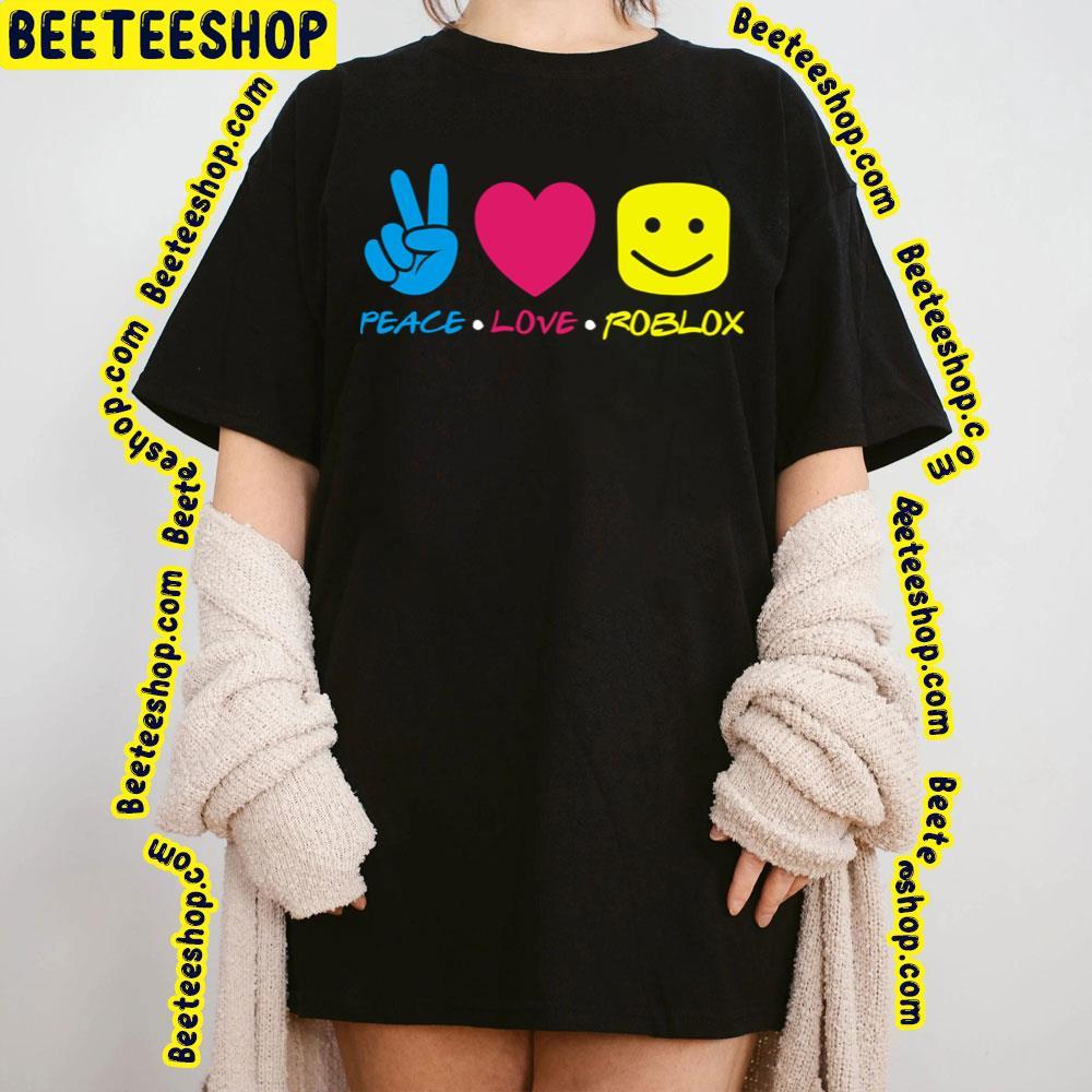 Peace And Love Roblox Unisex T-Shirt Peace And Love Roblox Unisex T-Shirt