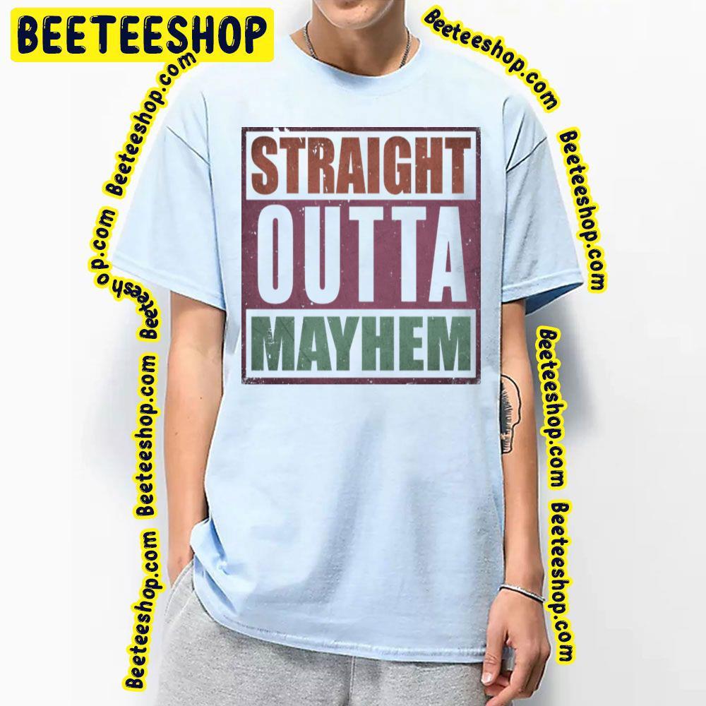 Proud To Be Mayhem Unisex T-Shirt Proud To Be Mayhem Unisex T-Shirt