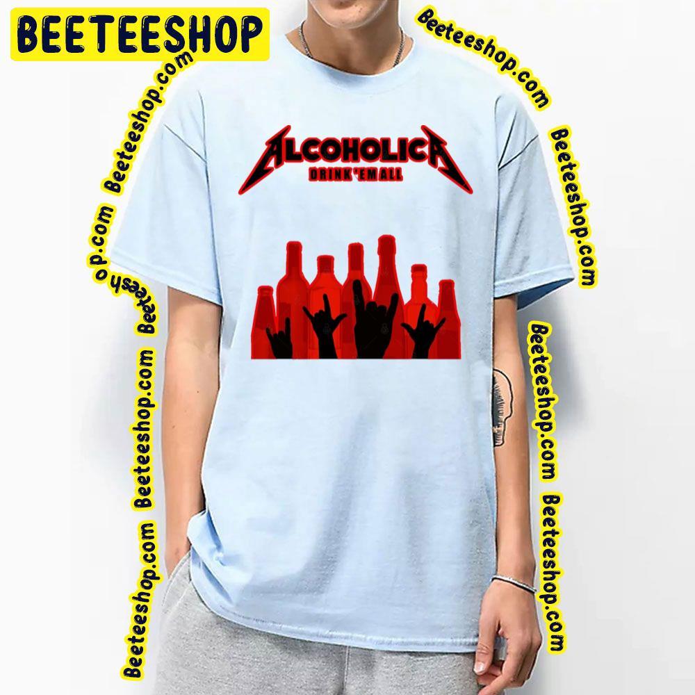 Red Drink'em All Alcoholica Unisex T-Shirt Red Drink'em All Alcoholica Unisex T-Shirt