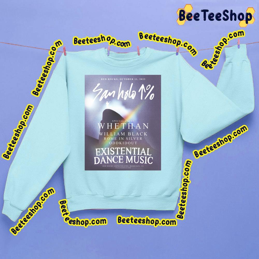 San Holo Existential Dance Music 2023 Beeteeshop Trending Unisex Sweatshirt San Holo Existential Dance Music 2023 Beeteeshop Trending Unisex Sweatshirt